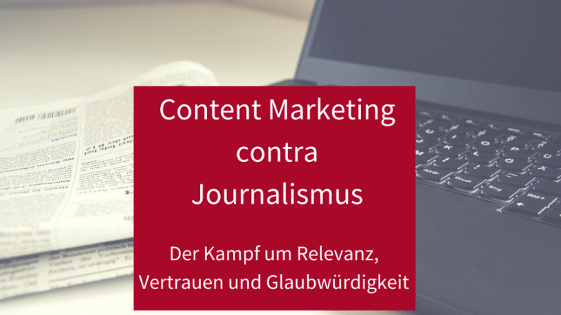 Content Marketing contra Journalismus