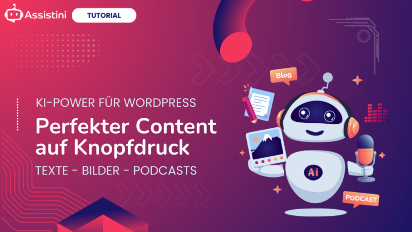 Assistini: KI Content Creator für WordPress